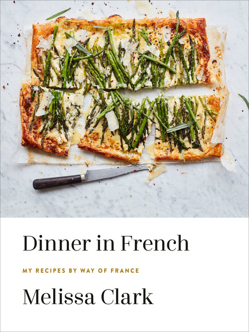 Title details for Dinner in French by Melissa Clark - Wait list